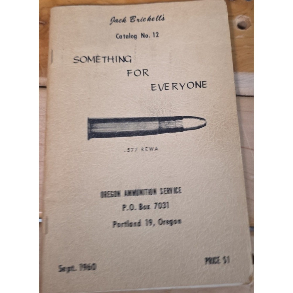 Oregon Ammunition Service Catalog No 12 Something for Everyone September 1960